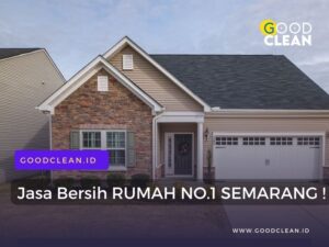 JASA BERSIH RUMAH SEMARANG